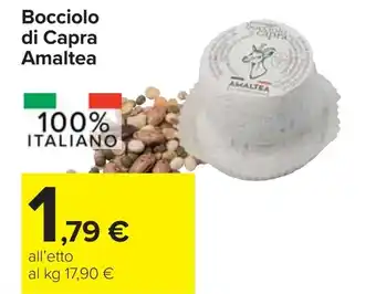 Carrefour Bocciolo di Capra Amaltea offerta