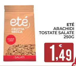 Eté Eté arachidi tostate salate offerta