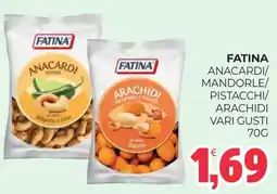 Eté Fatina anacardi/ mandorle/ pistacchi/ arachidi vari gusti offerta