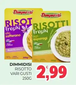 Eté Dimmidisi risotto vari gusti offerta