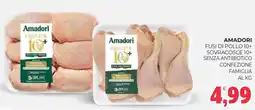 Eté Amadori fusi di pollo 10+ sovracosce 10+ senza antibiotico confezione famiglia offerta