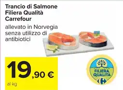 Carrefour Trancio di Salmone Filiera Qualità Carrefour offerta