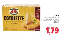 Eté AIA cotolette di filetto di pollo offerta