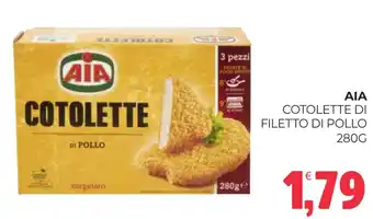 Eté AIA cotolette di filetto di pollo offerta