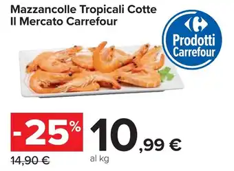 Carrefour Mazzancolle Tropicali Cotte Il Mercato Carrefour offerta