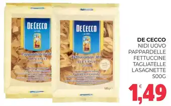 Eté De cecco nidi uovo pappardelle fettuccine tagliatelle lasagnette offerta