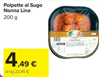 Carrefour Polpette al Sugo Nonna Lina offerta