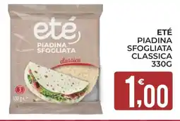 Eté Eté piadina sfogliata classica offerta