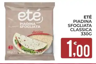 Eté Eté piadina sfogliata classica offerta