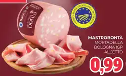 Eté Mastrobontà mortadella bologna igp all'etto offerta