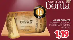 Eté Mastrobontà formaggio duro stagionato 16 mesi all'etto offerta