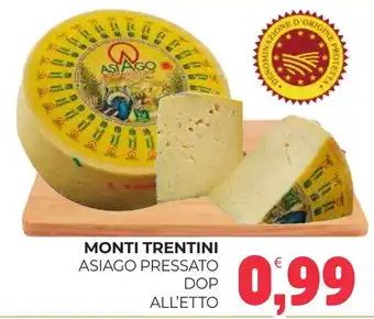 Eté Monti trentini asiago pressato dop all'etto offerta