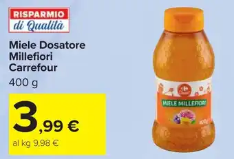 Carrefour Miele Dosatore Millefiori Carrefour offerta