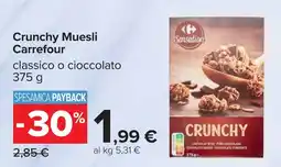 Carrefour Crunchy Muesli Carrefour offerta