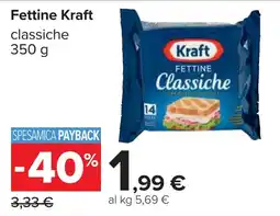 Carrefour Fettine Kraft offerta