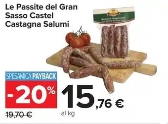 Carrefour Le Passite del Gran Sasso Castel Castagna Salumi offerta