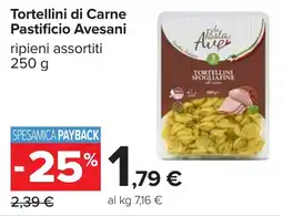 Carrefour Tortellini di Carne Pastificio Avesani offerta