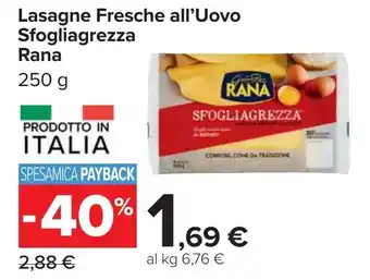 Carrefour Lasagne Fresche all'Uovo Sfogliagrezza Rana offerta