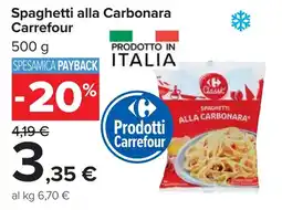 Carrefour Spaghetti alla Carbonara Carrefour offerta