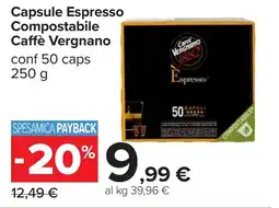 Carrefour Capsule Espresso Compostabile Caffè Vergnano offerta