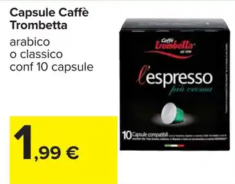 Carrefour Capsule Caffè Trombetta offerta