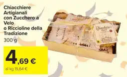 Carrefour Chiacchiere Artigianali con Zucchero a Velo o Riccioline della Tradizione offerta