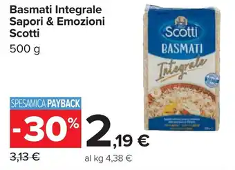 Carrefour Basmati Integrale Sapori & Emozioni Scotti offerta