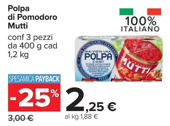 Carrefour Polpa di Pomodoro Mutti offerta