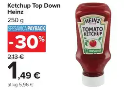 Carrefour Ketchup Top Down Heinz offerta