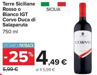 Carrefour Terre Siciliane Rosso o Bianco IGT Corvo Duca di Salaparuta offerta