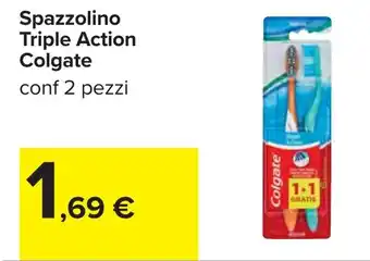 Carrefour Spazzolino Triple Action Colgate offerta