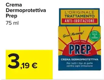 Carrefour Crema Dermoprotettiva Prep offerta