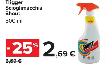 Carrefour Trigger Scioglimacchia Shout offerta