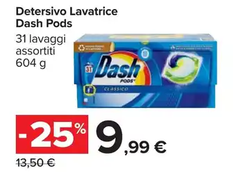 Carrefour Detersivo Lavatrice Dash Pods offerta