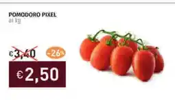 Prezzemolo e Vitale Pomodoro pixel al kg offerta