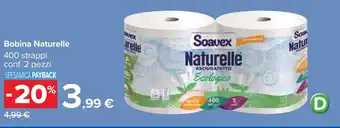 Carrefour Bobina Naturelle offerta