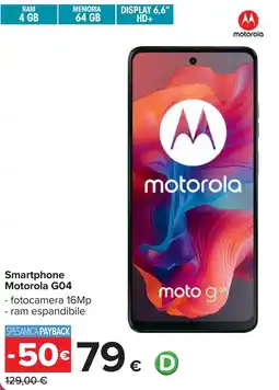 Carrefour Smartphone Motorola G04 offerta