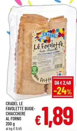 A&O Cradel le favolette bugie- chiacchere al forno offerta