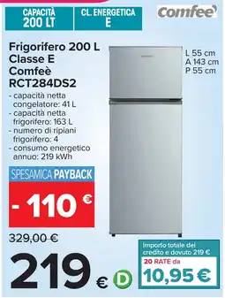 Carrefour Frigorifero 200 L Classe E Comfeè RCT284DS2 offerta