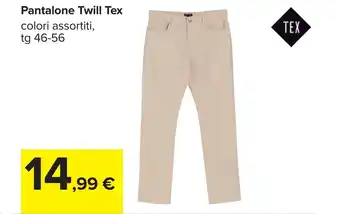 Carrefour Pantalone Twill Tex offerta