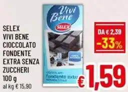 A&O Selex vivi bene cioccolato fondente extra senza zuccheri offerta