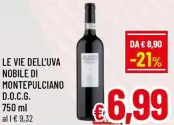 A&O Le vie dell'uva nobile di montepulciano d.o.c.g. offerta