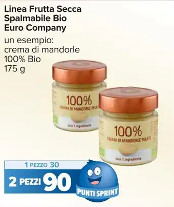 Carrefour Linea Frutta Secca Spalmabile Bio Euro Company offerta