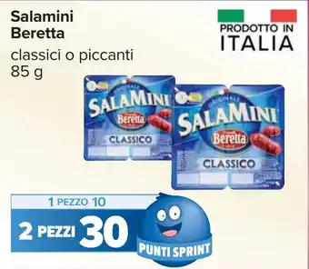 Carrefour Salamini Beretta offerta