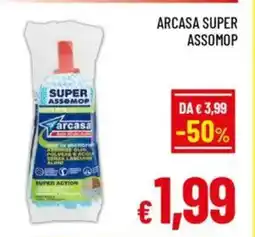 A&O Arcasa super assomop offerta