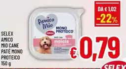 A&O Selex amico mio cane paté mono proteico offerta