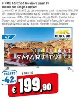 A&O Strong 43ud7553 televisore smart tv android con google assistant offerta