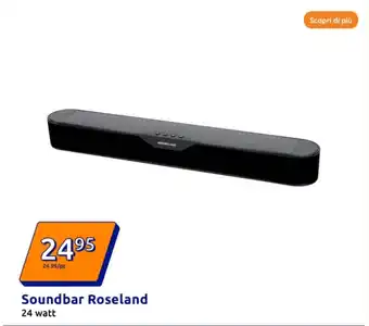 Action Soundbar Roseland offerta