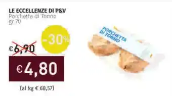 Prezzemolo e Vitale Le eccellenze di p&v porchetta di tonno offerta