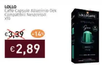 Prezzemolo e Vitale LOLLO Caffe Capsule Alluminio Dek offerta